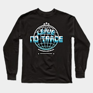 leave no trace design Long Sleeve T-Shirt